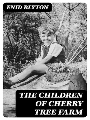 cover image of The Children of Cherry Tree Farm